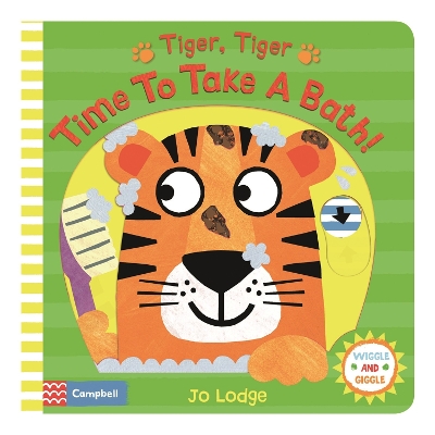 Cover of Tiger, Tiger, Time to Take a Bath!