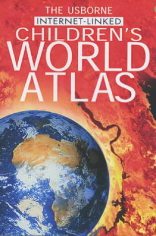 Cover of The Usborne Internet-linked Children's Atlas