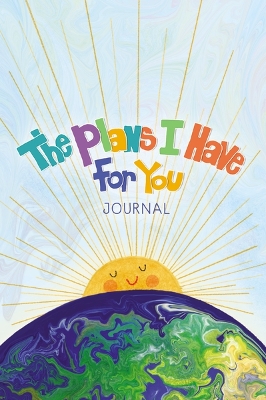 Book cover for The Plans I have For You Journal