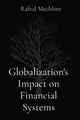 Book cover for Globalization's Impact on Financial Systems