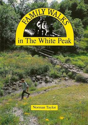 Book cover for Family Walks in the White Peak