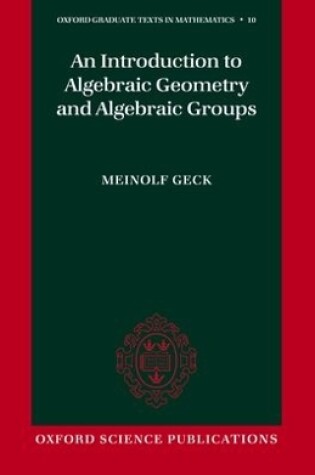 Cover of An Introduction to Algebraic Geometry and Algebraic Groups