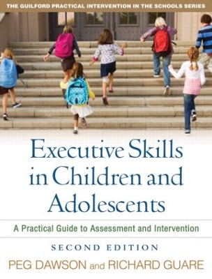 Cover of Executive Skills in Children and Adolescents, Second Edition