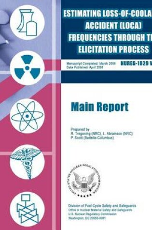 Cover of Estimating Loss-of-Coolant Accident (LOCA) Frequencies Through the Elicitation Process