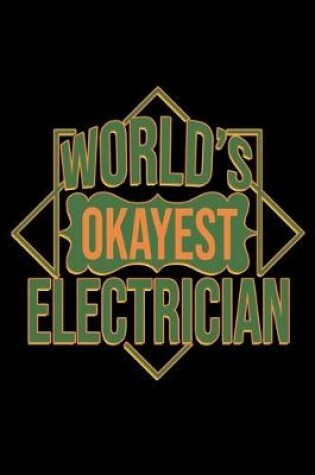 Cover of World's okayest electrician