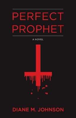 Book cover for Perfect Prophet