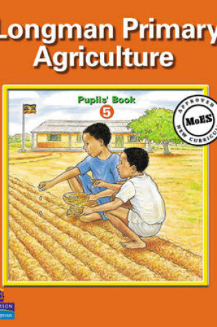 Cover of Primary Agriculture for Uganda Pupils Book 5 Paper