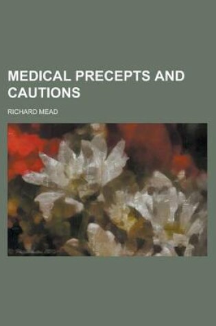 Cover of Medical Precepts and Cautions