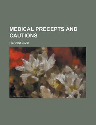 Book cover for Medical Precepts and Cautions