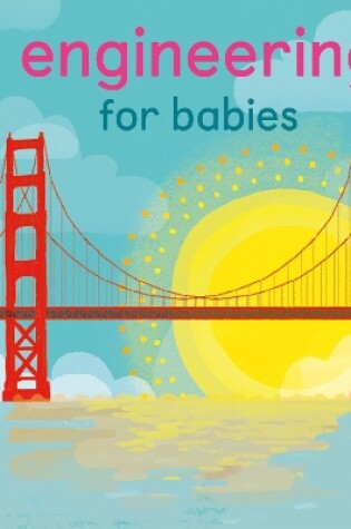 Cover of Engineering for Babies