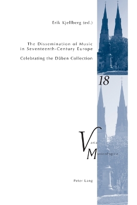 Cover of The Dissemination of Music in Seventeenth-Century Europe