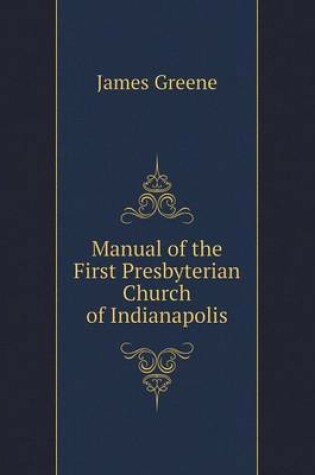 Cover of Manual of the First Presbyterian Church of Indianapolis