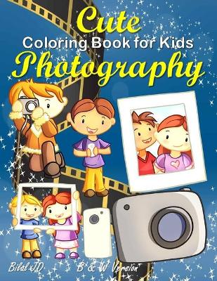 Book cover for Cute Photography Coloring Book
