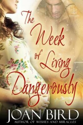 Cover of The Week of Living Dangerously