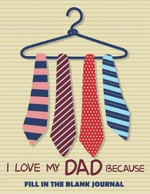 Book cover for I Love My Dad Because