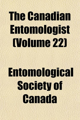 Book cover for The Canadian Entomologist (Volume 22)