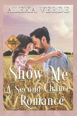 Book cover for Show Me a Second Chance