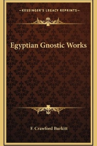 Cover of Egyptian Gnostic Works