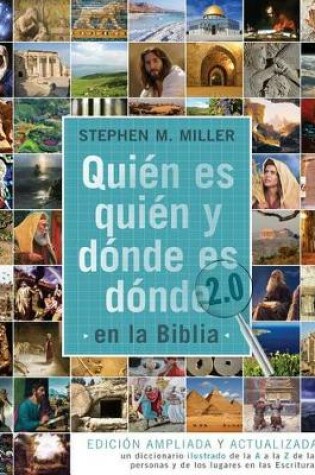 Cover of Quien Es Quien Y Donde Es Donde En La Biblia 2.0