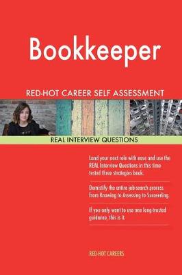 Book cover for Bookkeeper Red-Hot Career Self Assessment Guide; 1184 Real Interview Questions