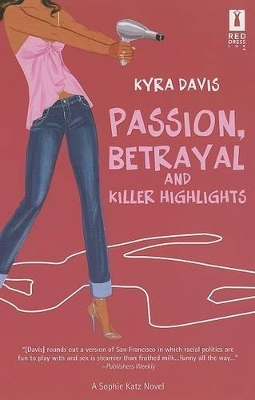 Book cover for Passion, Betrayal and Killer Highlights