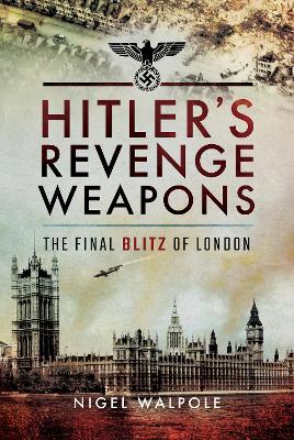 Book cover for Hitler's Revenge Weapons