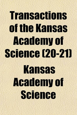 Book cover for Transactions of the Kansas Academy of Science (20-21)