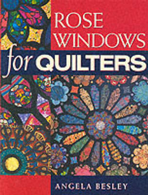 Book cover for Rose Windows for Quilters