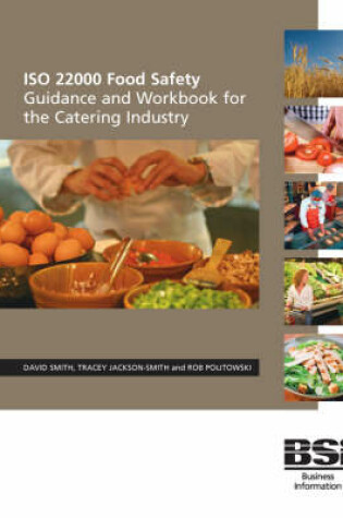 Cover of ISO 22000 Food Safety: Guidance and Workbook for the Catering Industry