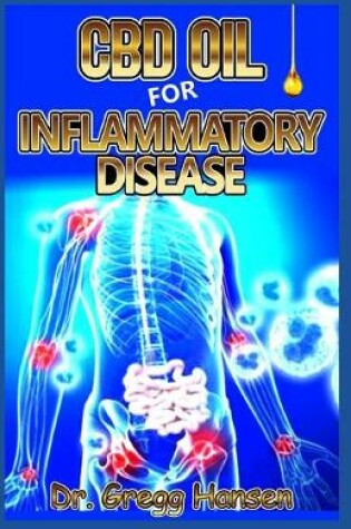 Cover of CBD Oil for Inflammatory Disease