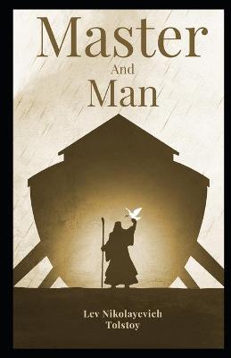 Book cover for Master and Man Illustrated