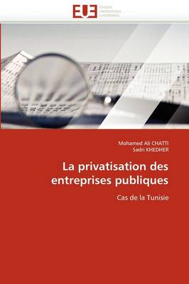 Cover of La Privatisation Des Entreprises Publiques