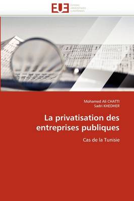 Book cover for La Privatisation Des Entreprises Publiques