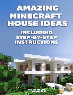 Book cover for Amazing Minecraft House Ideas