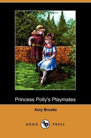 Cover of Princess Polly's Playmates (Dodo Press)