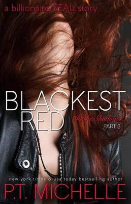 Blackest Red by P T Michelle