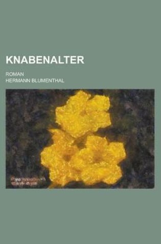 Cover of Knabenalter; Roman