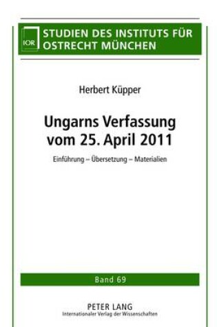 Cover of Ungarns Verfassung Vom 25. April 2011