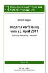 Book cover for Ungarns Verfassung Vom 25. April 2011