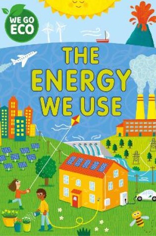 Cover of WE GO ECO: The Energy We Use