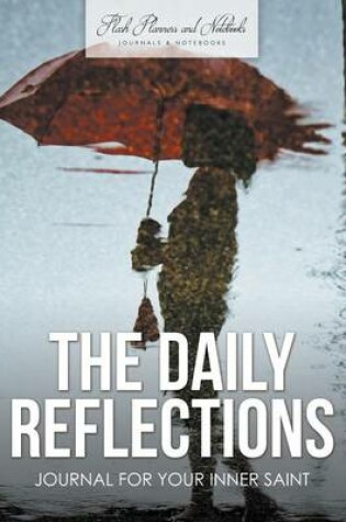 Cover of The Daily Reflections Journal for Your Inner Saint