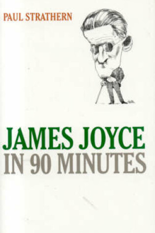 Cover of James Joyce in 90 Minutes