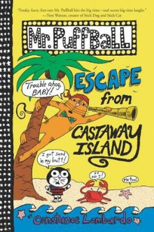 Cover of Mr. Puffball: Escape from Castaway Island