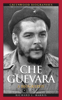 Book cover for Che Guevara: A Biography