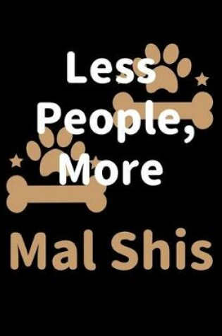Cover of Less People, More Mal Shis