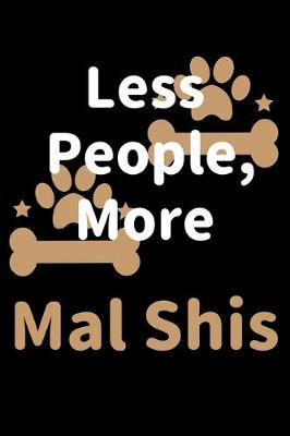 Book cover for Less People, More Mal Shis