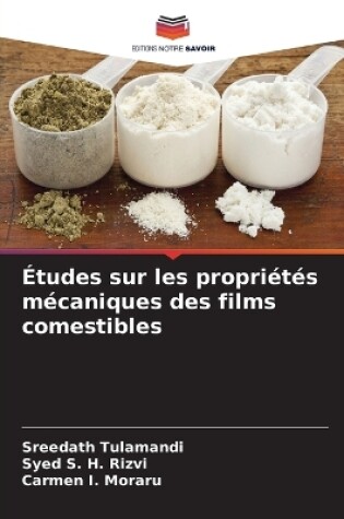 Cover of Études sur les propriétés mécaniques des films comestibles