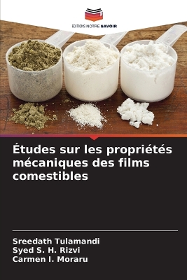 Book cover for Études sur les propriétés mécaniques des films comestibles