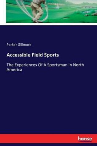 Cover of Accessible Field Sports