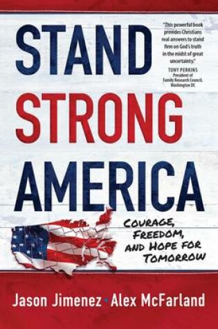 Cover of Stand Strong America: Courage, Freedom and Hope for Tomorrow